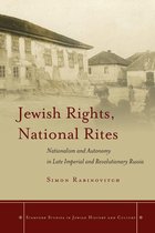 Stanford Studies in Jewish History and Culture - Jewish Rights, National Rites