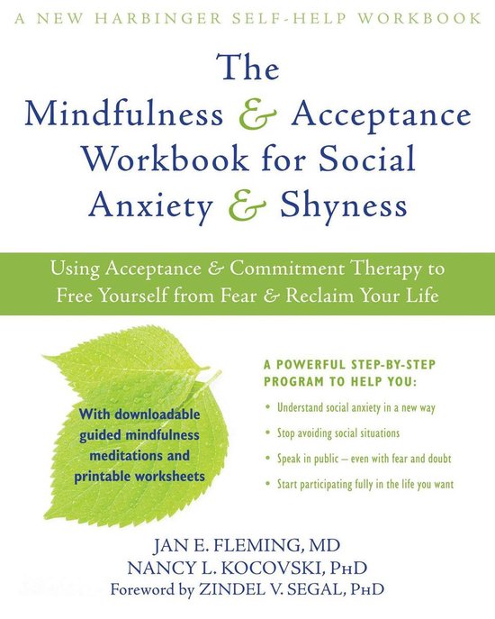The Mindfulness and Acceptance Workbook for Social Anxiety a ... - cover