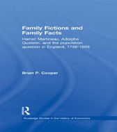 Routledge Studies in the History of Economics - Family Fictions and Family Facts