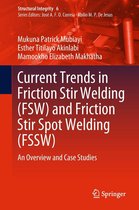Structural Integrity 6 - Current Trends in Friction Stir Welding (FSW) and Friction Stir Spot Welding (FSSW)