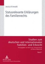 Statusrelevante Erklärungen des Familienrechts