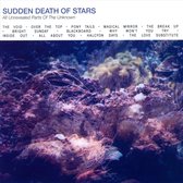 Sudden Death Of Stars - All Unrevealed (CD)