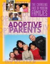 The Changing Face of Modern Families - Adoptive Parents