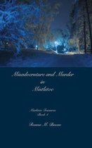 Misadventure and Murder in Mistletoe