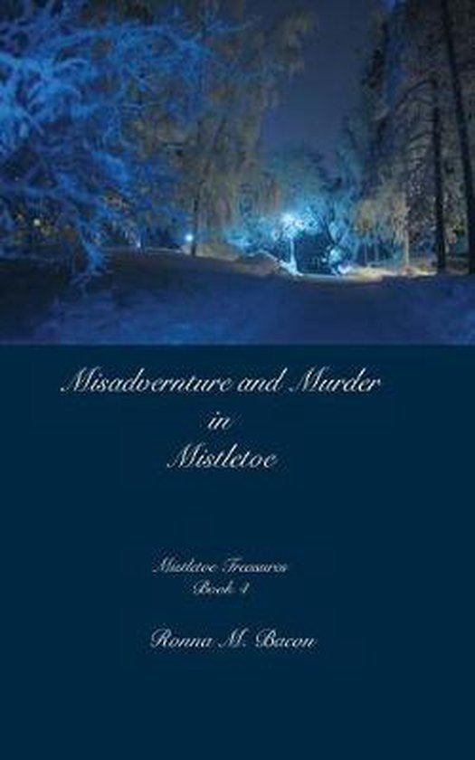 Mistletoe Treasures- Misadventure and Murder in Mistletoe - cover
