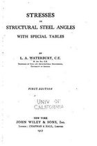 Stresses in structural steel angles, with special tables