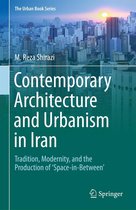 The Urban Book Series - Contemporary Architecture and Urbanism in Iran
