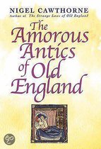 Amorous Antics Of Old England