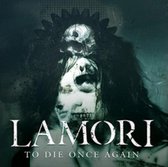 Lamori - To Die Once Again (CD)