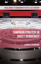 Challenges to Democracy in the 21st Century - Campaign Strategy in Direct Democracy