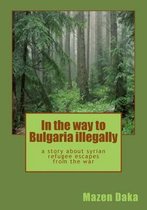 In the way to Bulgaria illegally