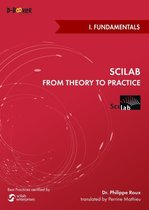 Scilab: from Theory to Practice - I. Fundamentals