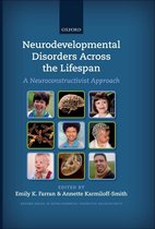 Developmental Cognitive Neuroscience - Neurodevelopmental Disorders Across the Lifespan