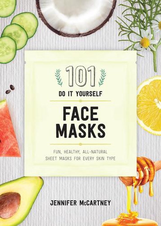 101 DIY Face Masks - cover