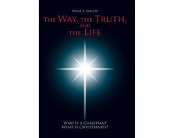 The Way, the Truth, and the Life