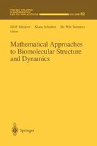 Mathematical Approaches to Biomolecular Structure and Dynamics