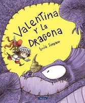 Valentina y la dragona / Valentina and the Dragon