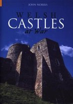 Welsh Castles at War