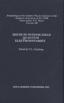 Issues in Intense-Field Quantum Electrodynamics, Volume 168
