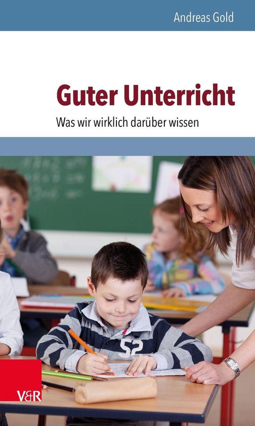 Guter Unterricht: Was wir wirklich darüber wissen - cover