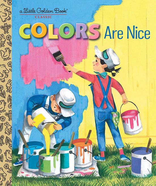 Little Golden Book - Colors Are Nice - cover