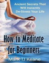 How to Meditate for Beginners