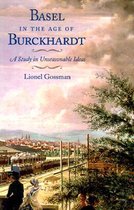 Basel in the Age of Burckhardt