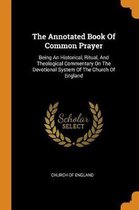 The Annotated Book of Common Prayer