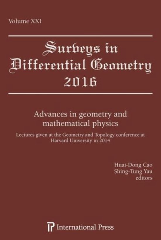 Surveys in Differential Geometry Advances in Geometry and Mathematical