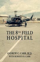 The 8th Field Hospital