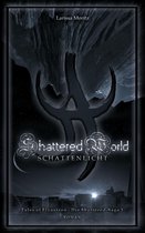 Tales of Elvastron - Die Shattered-Saga 1 - Shattered World