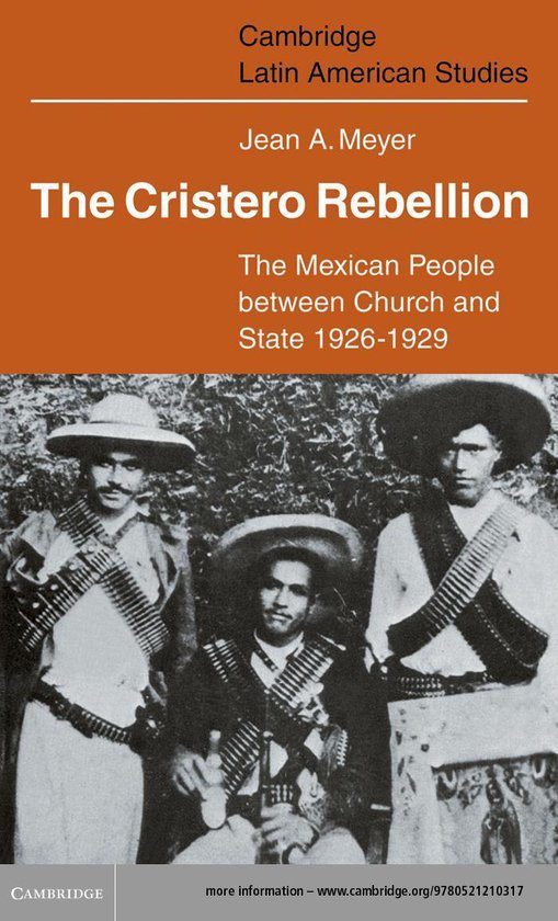 Cambridge Latin American Studies 24 - The Cristero Rebellion - cover