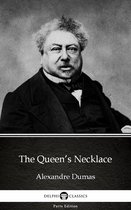 Delphi Parts Edition (Alexandre Dumas) 21 - The Queen’s Necklace by Alexandre Dumas (Illustrated)