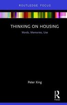 Routledge Focus on Housing and Philosophy- Thinking on Housing