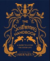 Garden & Gun Books 1 - The Southerner's Handbook