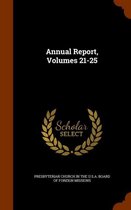 Annual Report, Volumes 21-25