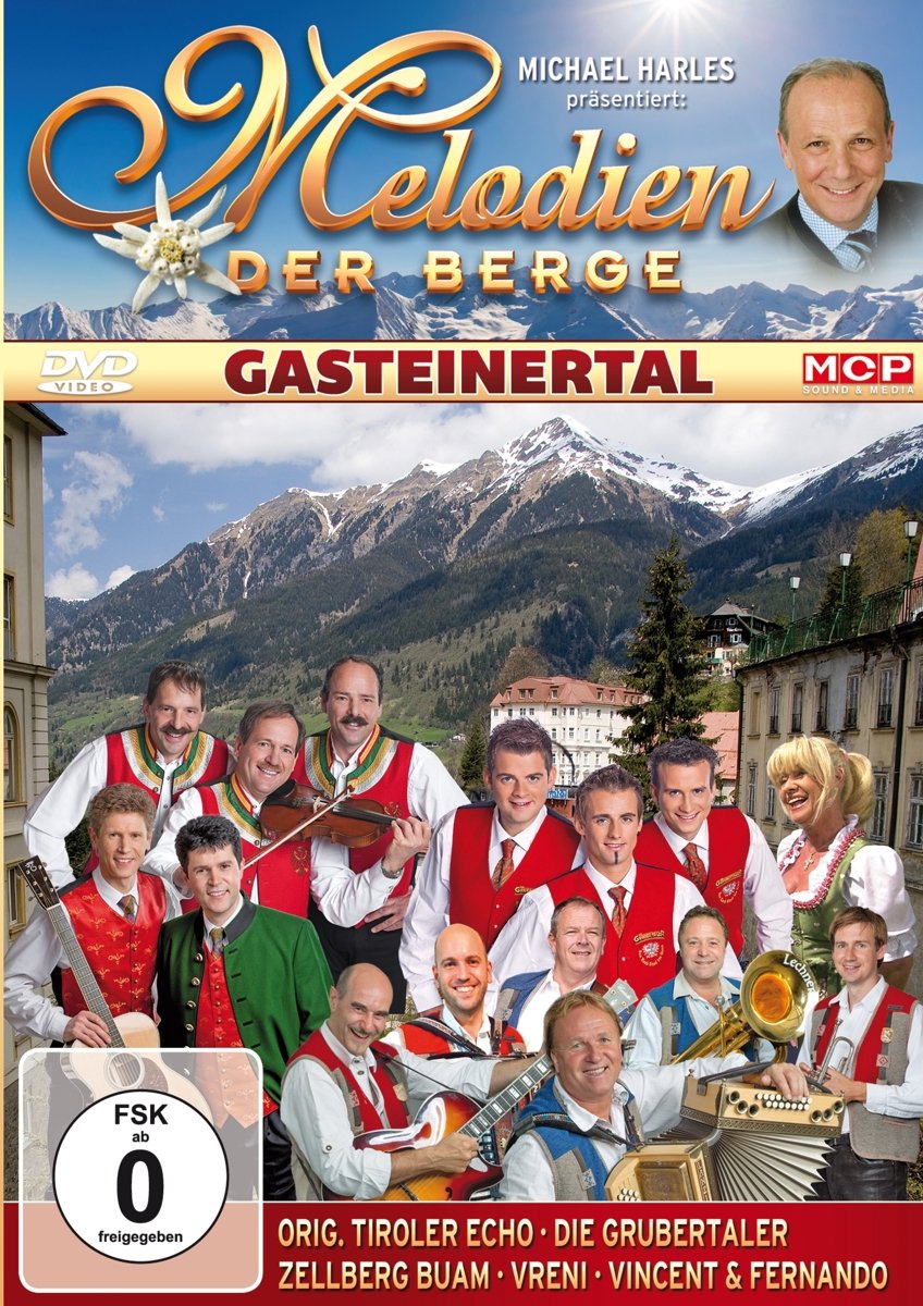 Melodien Der Berge - Gasteinertal