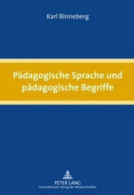 Pädagogische Sprache und pädagogische Begriffe - cover