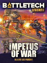 BattleTech Legends 21 - BattleTech Legends: Impetus of War