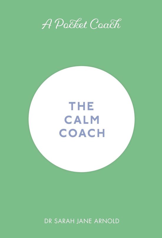 Pocket Guides to Self-Care 1 - A Pocket Coach: The Calm Coac ... - cover
