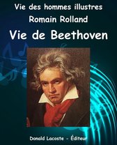 Vie des hommes illustres - Vie de Beethoven