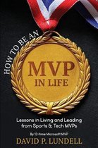 How to Be an MVP in Life