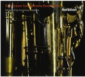 European Saxophone Ensemble - Aeration (CD)