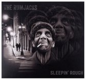 Rumjacks: Sleepin Rough [CD]