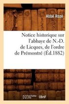 Religion- Notice historique sur l'abbaye de N.-D. de Licques, de l'ordre de Prémontré, (Éd.1882)