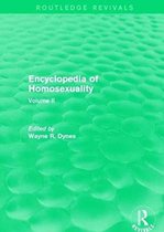 Routledge Revivals: Encyclopedia of Homosexuality- Encyclopedia of Homosexuality
