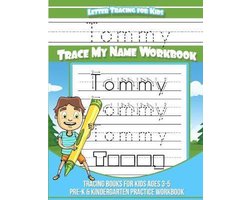 Tommy Letter Tracing for Kids Trace My Name Workbook