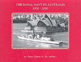 The Royal Navy in Australia 1900-2000