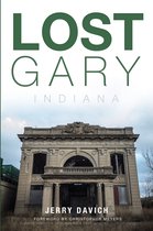 Lost - Lost Gary, Indiana