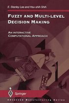 Fuzzy and Multi-Level Decision Making